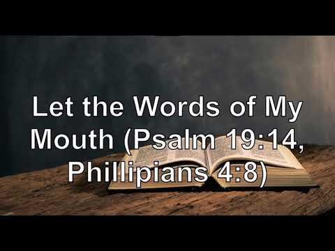Let the Words of My Mouth (Psalm 19:14, Phillipians 4:8) - Fernando Ortega
