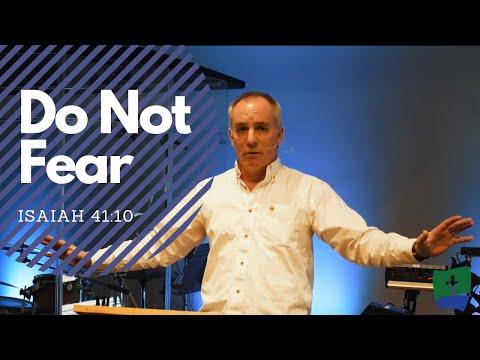 Sermon March 22, 2020 | "Do Not Fear" Isaiah 41:10