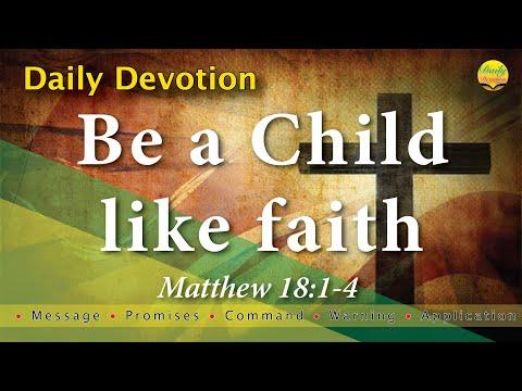 Be A Child Like Faith - Matthew 18:1-4 with MPCWA