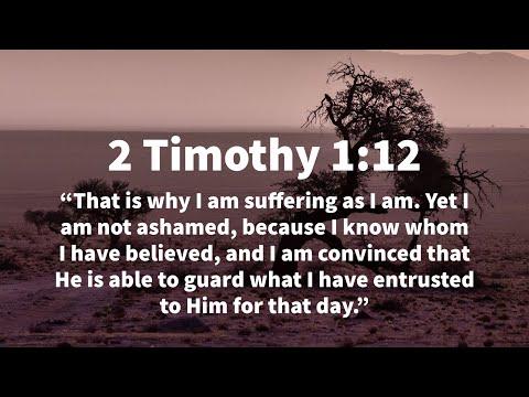 Men Bible Study - 2 Timothy 1:12