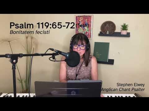 Psalm 119:65-72 (Teth) – Anglican chant – Stephen Elvey