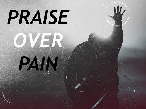 Praise over pain.   Psalm 145:17-18.