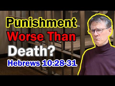 What is the Punishment Worse than Death? - Hebrews 10:28-31 - Bob Wilkin