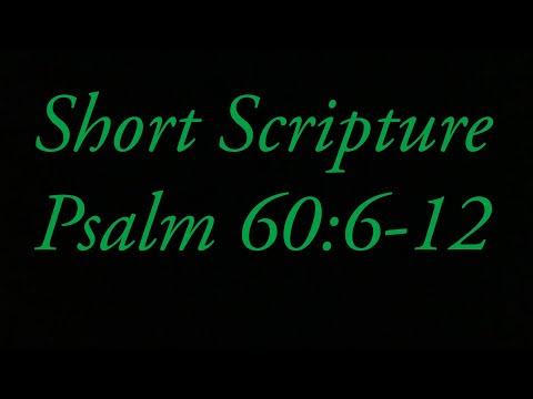 Scripture Breakdown Psalm 60:6-12