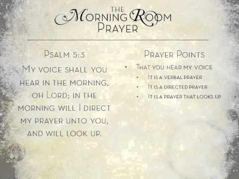 Morning Room Prayer: Psalm 5:3