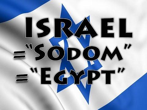 2 Witnesses Prophecy in Jerusalem, Israel - Revelation 11:8 - "The Great City" - "Sodom & Egypt"