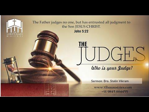 &quot;The JUDGES&quot; Who is your Judge? John 5:22 |Bro.Stalin Vikram