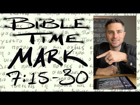 Bible Time // Mark 7:15-30