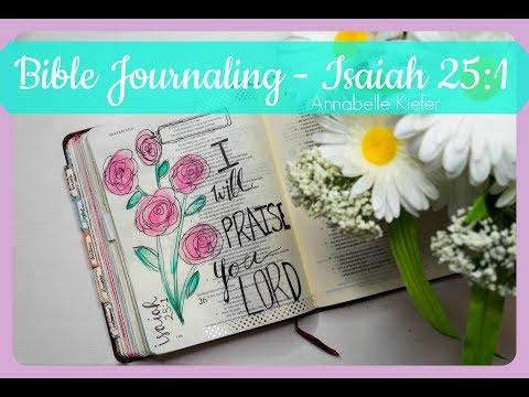 Bible Journaling // Isaiah 25:1 // Annabelle Kiefer