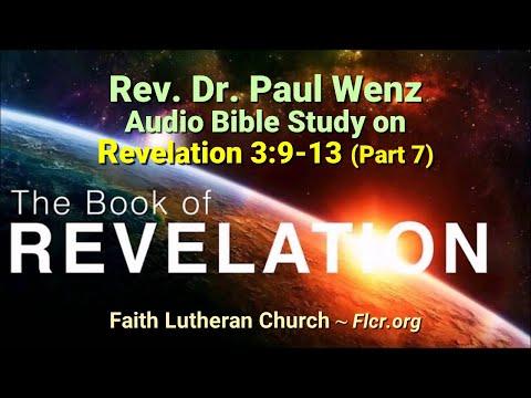 Pastor Paul Wenz Bible study-Revelation 3:9-13