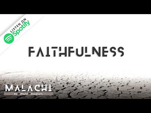 Faithfulness [Malachi 1:1-5]