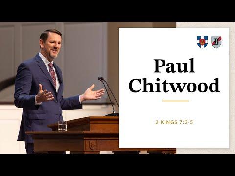Paul Chitwood | 2 Kings 7:3-5