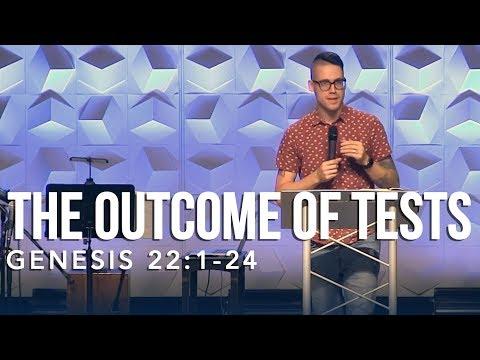Genesis 22:1-24, The Outcome of Tests
