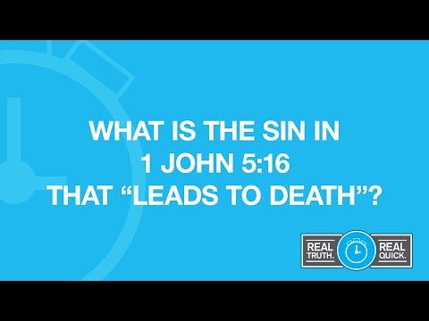 What Is the Sin in 1 John 5:16 That 'Leads to Death'?