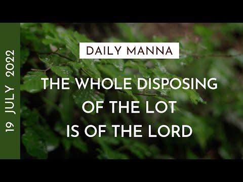 The Whole Disposing Of The Lot Is Of The Lord | Proverbs 16:33 | Daily Manna