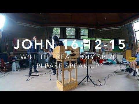 John 16:12-15 | Will The Real Holy Spirit Please Speak Up?