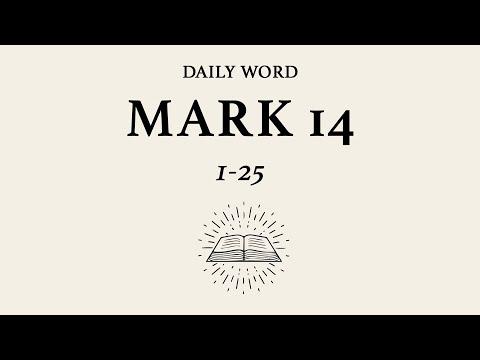 Daily Word — Mark 14:1-25 — March 23, 2020