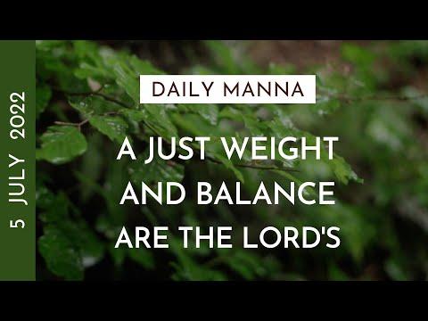 A Just Weight And Balance Are The Lord's | Proverbs 16:11 | Daily Manna