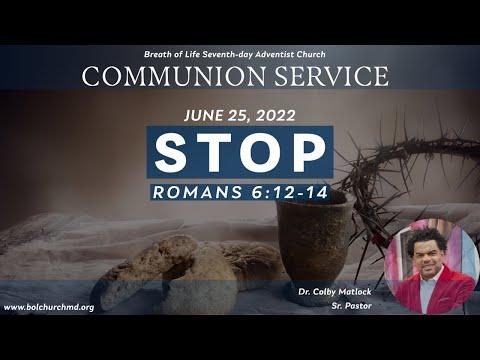 Communion Service I STOP I Dr. Colby Matlock I Romans 6:12-14