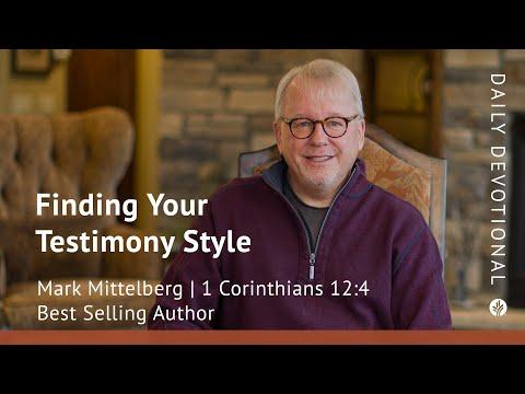 Finding Your Testimony Style | 1 Corinthians 12:4 | Our Daily Bread Video Devotional