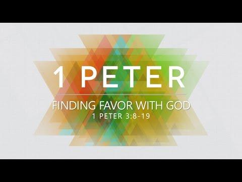 1 Peter 3:18-19 | Finding Favor with God | Rich Jones
