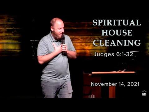 Spiritual House Cleaning | Pastor Glen Baeckel | Judges 6:1-32