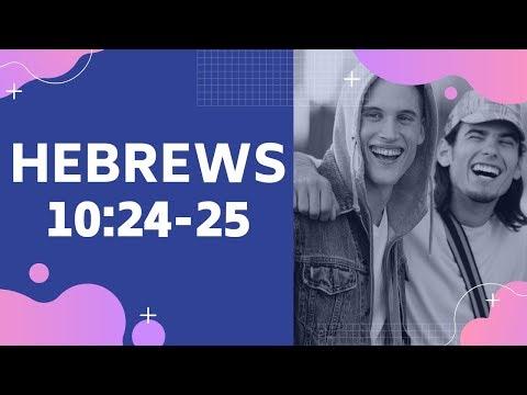 Hebrews Sermon | Hebrews 10:24-25 | Pastor Ken Carlson