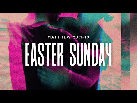 Easter Sunday (Matthew 28: 1-10)