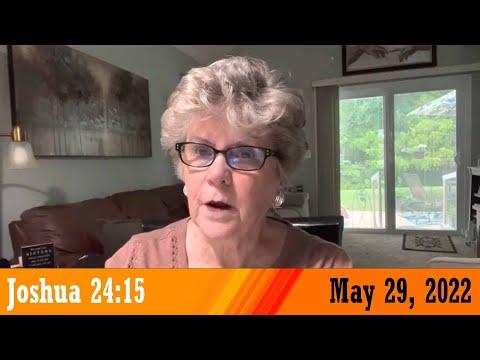 Daily Devotional for May 29, 2022 - Joshua 24:15 by Bonnie Jones