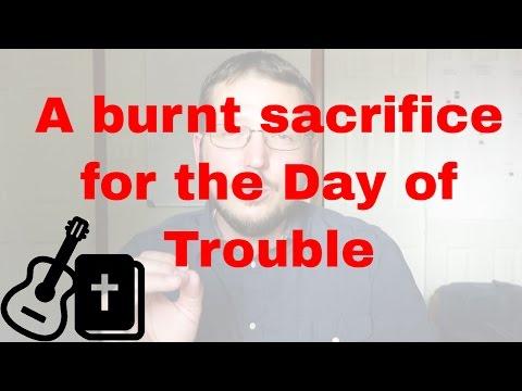 Your Burnt Sacrifice - Psalm 20:3 (Devo)