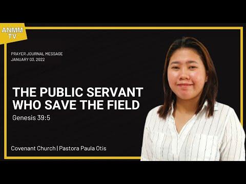 The Public Servant who save the Field (Genesis 39:5)