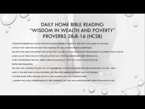 Daily Home Bible Reading: Wisdom in Wealth and Poverty - Proverbs 28:8-16