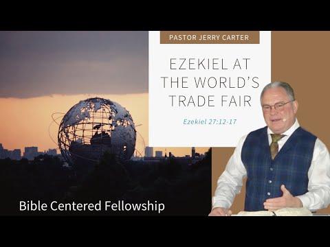 Ezekiel At The World's Trade Fair: Ezekiel 27:12-17