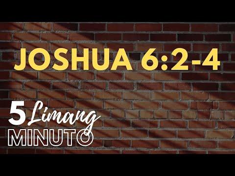 LIMANG MINUTO : JOSHUA 6:2-4