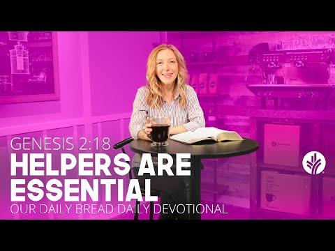 Helpers Are Essential | Genesis 2:18 | Our Daily Bread Video Devotional