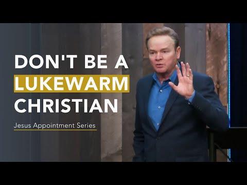 Don't be a Lukewarm Christian  - Revelation 3:14-22