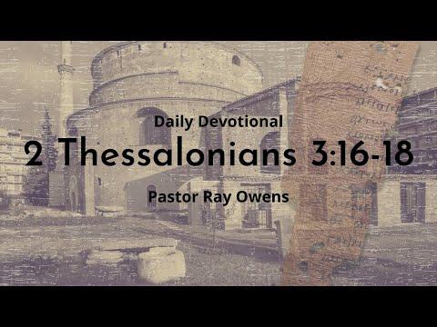 Daily Devotional | 2 Thessalonians 3:16-18 | May 14th 2022