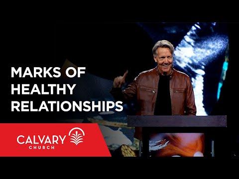 Marks of Healthy Relationships - Colossians 4:7-9 - Skip Heitzig