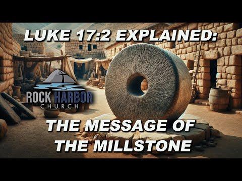 Luke 17:2 Explained: The Message of the Millstone - filmed in Israel