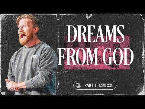 Dreams From God / Daniel 2 / Jed Logue