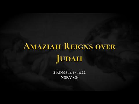 Amaziah Reigns over Judah - Holy Bible, 2 Kings 14:1-14:22