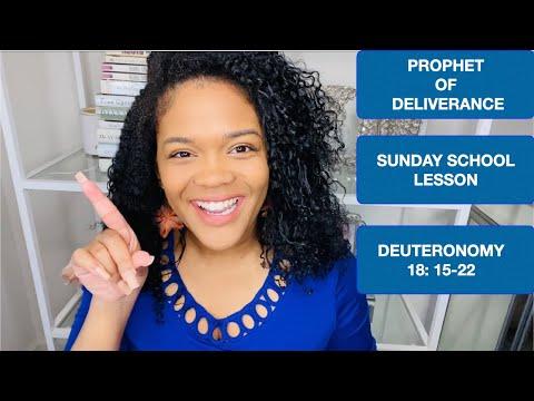 SUNDAY SCHOOL LESSON: PROPHET OF DELIVERANCE - March 7, 2021 - Deuteronomy 18: 15-22