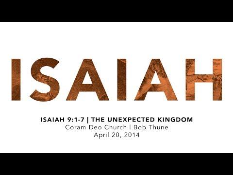 Isaiah 9:1-7 | The Unexpected Kingdom