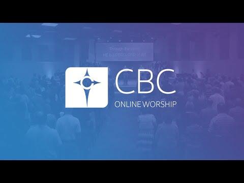 May 31 // CBC Online Worship // Proverbs 17:1-17 // The Contentment of Godly Relationships