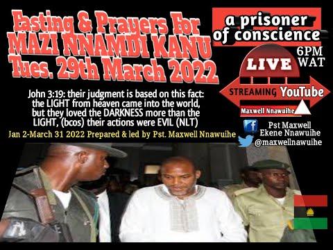 LIVE 29-3-22: John 3:19 || We're in the dungeon with Nnamdi Kanu pt4 || Pst Maxwell Nnawuihe