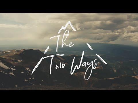 Matthew 7:13-27 | The Two Ways: Choose Christ