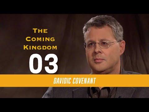 The Coming Kingdom 03. Davidic Covenant. 2 Samuel 7:12-26