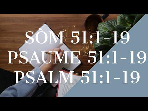 SÒM 51:1-19  PSAUME 51:1-19  PSALM 51:1-19( Un Psaume Pour demander pardon à Dieu)Creole- Fren-Eng????
