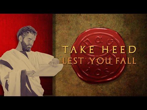 Take Heed Lest You Fall [1Corinthians 10:1-14]