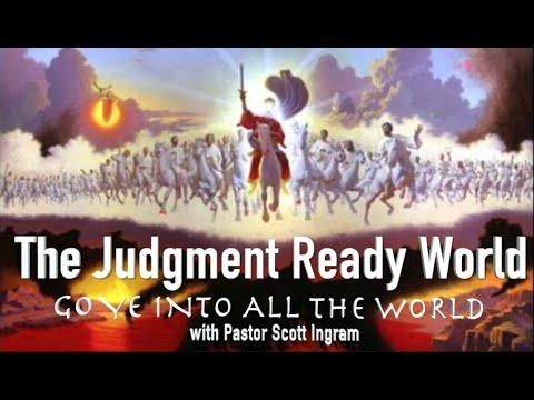 The Judgment Ready World (2 Thessalonians 2:6-12)